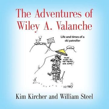 portada The Adventures of Wiley A. Valanche