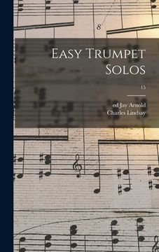 portada Easy Trumpet Solos; 15 (en Inglés)