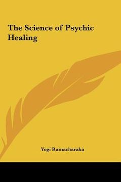 portada the science of psychic healing (en Inglés)