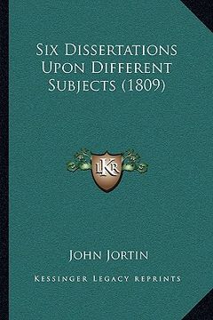 portada six dissertations upon different subjects (1809) (en Inglés)