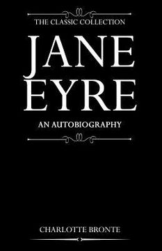 portada Jane Eyre: An Autobiography (in English)