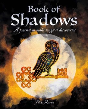 portada Book of Shadows: A Journal to Make Magical Discoveries (in English)