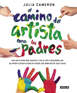 portada El Camino Del Artista Para Padres (in Spanish)
