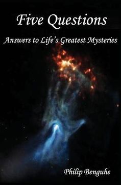 portada Five Questions: Answers to Life's Greatest Mysteries (en Inglés)