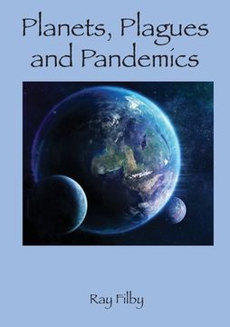portada Planets, Plagues and Pandemics (en Inglés)
