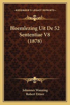 portada Bloemlezing Uit De 52 Sententiae V8 (1878) (en Latin)