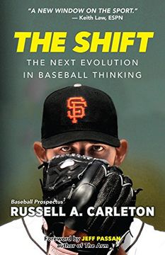 portada The Shift: The Next Evolution in Baseball Thinking