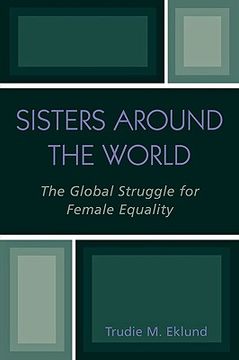 portada sisters around the world: the global struggle for female equality (en Inglés)
