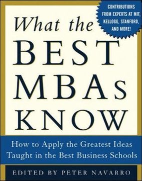 portada What the Best Mbas Know: How to Apply the Greatest Ideas Taught in the Best Business Schools (in English)