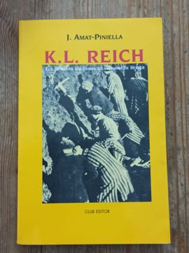 portada K. L. Reich: (Els Catalans als Camps D`Extermini de Hitler) (8ª ed )