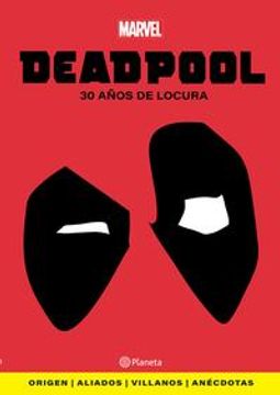 portada Deadpool. 30 años de locura