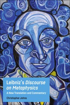 portada Leibniz's Discourse on Metaphysics: A new Translation and Commentary (en Inglés)