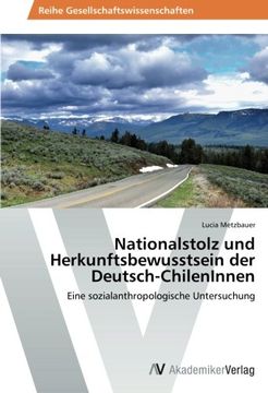 portada Nationalstolz Und Herkunftsbewusstsein Der Deutsch-Chileninnen
