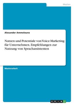 portada Nutzen und Potentiale von Voice-Marketing für Unternehmen. Empfehlungen zur Nutzung von Sprachassistenten 