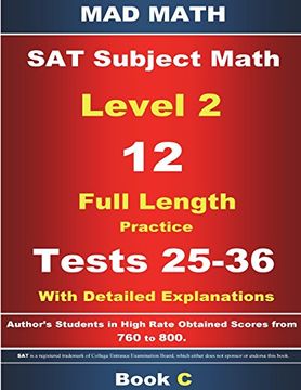 portada 2018 sat Subject Level 2 Book c Tests 25-36 (Mad Math Test Preparation) (en Inglés)