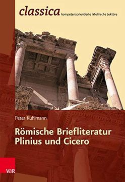 portada Romische Briefliteratur - Plinius Und Cicero: Plinius Und Cicero (in German)