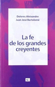 portada La fe de los Grandes Creyentes (Maná) (in Spanish)