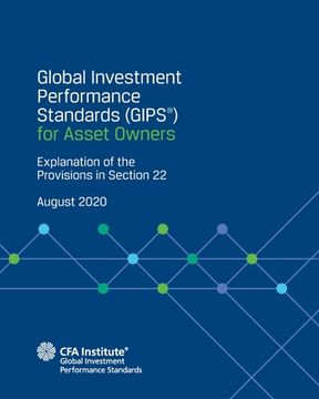 portada Global Investment Performance Standards (GIPS(R)) for Asset Owners: Explanation of the Provisions in Section 22 (en Inglés)