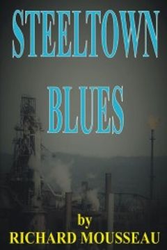 portada Steeltown Blues (en Inglés)