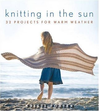portada Knitting in the Sun: 32 Projects for Warm Weather (en Inglés)