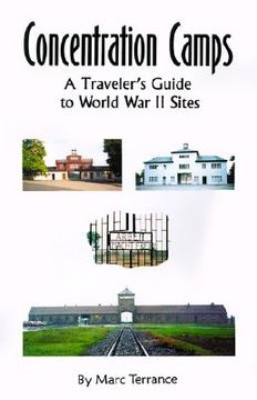 portada Concentration Camps: A Traveler's Guide to World War II Sites (en Inglés)