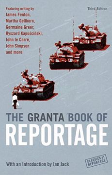 portada The Granta Book of Reportage (Classics of Reportage) 