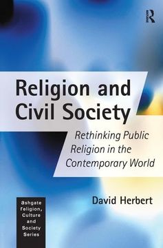 portada Religion and Civil Society: Rethinking Public Religion in the Contemporary World