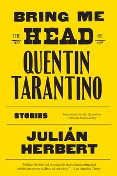 portada Bring me the Head of Quentin Tarantino: Stories (en Inglés)