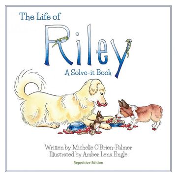 portada The Life of Riley: A Solve-It Book, Repetitive Edition (en Inglés)
