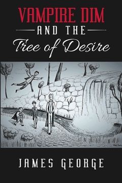 portada Vampire dim and the Tree of Desire (en Inglés)