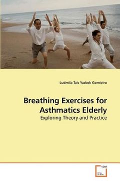 portada breathing exercises for asthmatics elderly (en Inglés)