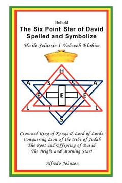 portada the six point star of david spelled and symbolize haile selassie i: yahweh elohim (in English)