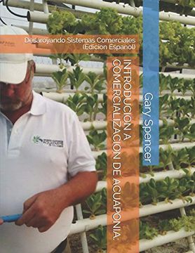 portada Introducion a Comercializacion de Acuaponia: Desaroyando Sistemas Comerciales (Edicion Espanol) (in Spanish)
