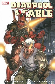 portada Deadpool & Cable Ultimate Collection - Book 1 (en Inglés)
