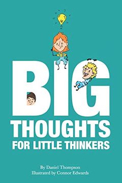 portada Big Thoughts for Little Thinkers (en Inglés)