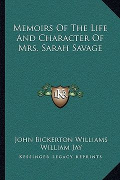 portada memoirs of the life and character of mrs. sarah savage (in English)