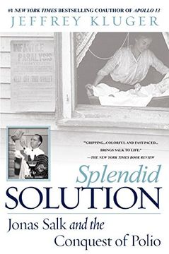 portada Splendid Solution: Jonas Salk and the Conquest of Polio 