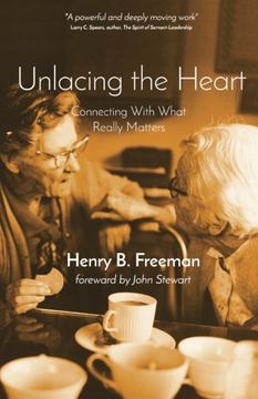 portada Unlacing the Heart: Connecting with what really matters
