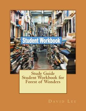 portada Study Guide Student Workbook for Forest of Wonders (en Inglés)