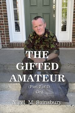 portada The Gifted Amateur (Part 2 of 2): Grit (en Inglés)
