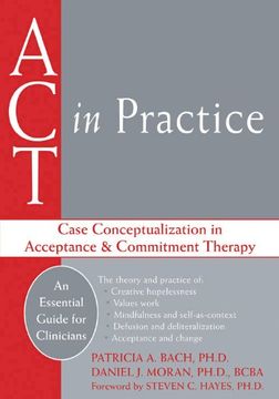 portada Act in Practice: Case Conceptualization in Acceptance & Commitment Therapy 