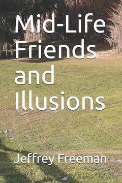 portada Mid-Life Friends and Illusions (in English)