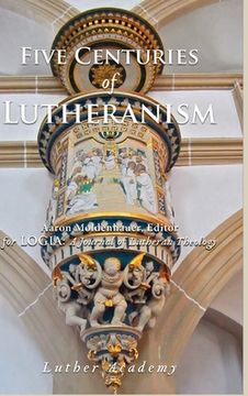 portada Five Centuries of Lutheranism (en Inglés)