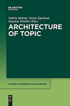 portada Architecture of Topic: 136 (Studies in Generative Grammar [Sgg], 136) (en Inglés)