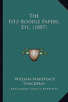 portada the fitz-boodle papers, etc. (1887) (en Inglés)