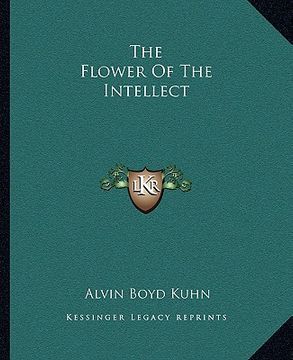 portada the flower of the intellect (en Inglés)