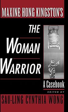 portada Maxine Hong Kingston's the Woman Warrior: A Cas (Cass in Criticism) 