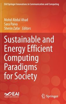 portada Sustainable and Energy Efficient Computing Paradigms for Society (en Inglés)