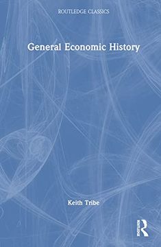 portada General Economic History (Routledge Classics) (in English)