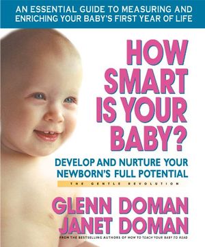portada how smart is your baby?,develop and nurture your newborn´s full potential (in English)
